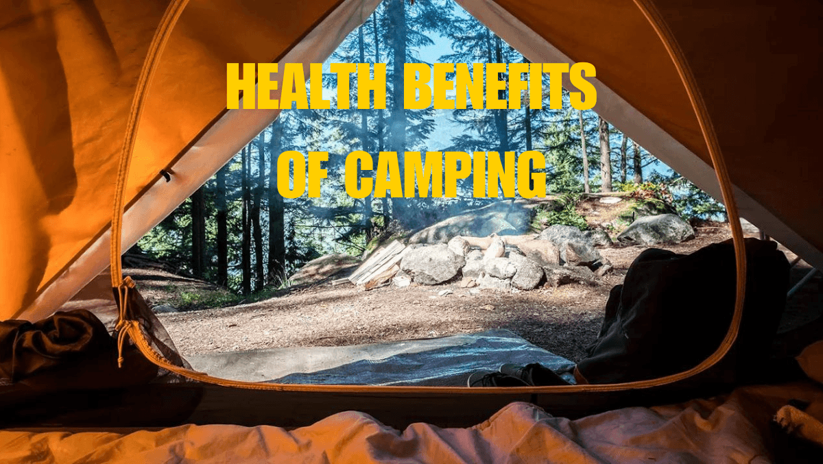 Health Benefits of Camping
