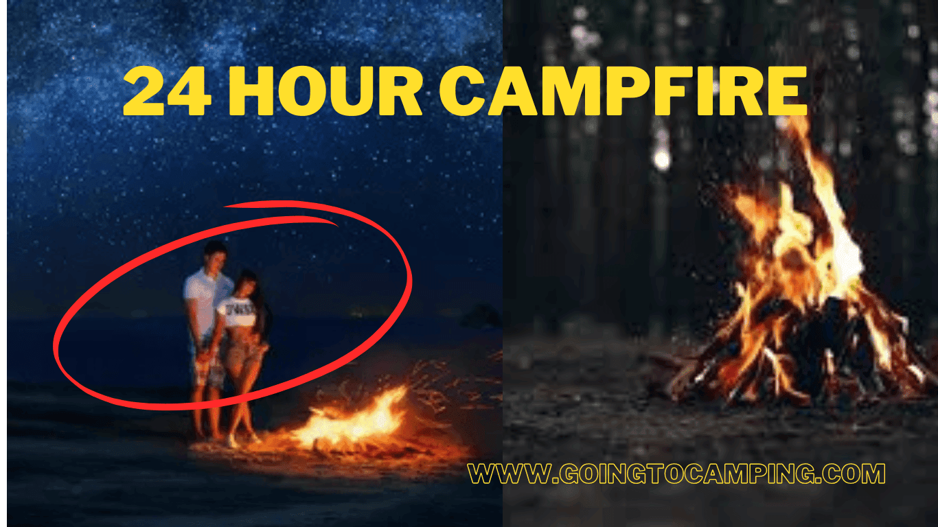 24 Hour Campfire Forum