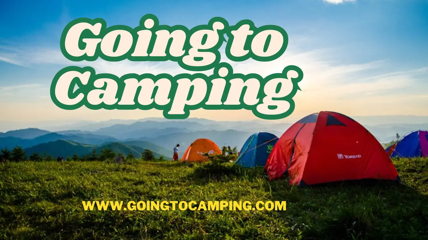 Going to Camping
